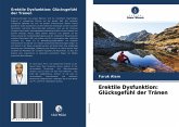 Erektile Dysfunktion: Glücksgefühl der Tränen