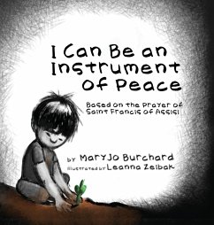 I Can Be an Instrument of Peace - Burchard, Mary Jo