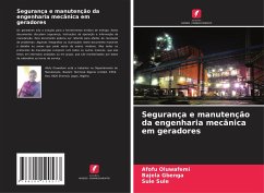 Segurança e manutenção da engenharia mecânica em geradores - Oluwafemi, Afofu;Gbenga, Bajela;Sule, Sule