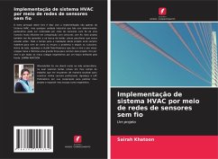 Implementação de sistema HVAC por meio de redes de sensores sem fio - Khatoon, Sairah