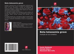 Beta-talassemia grave - Mahjoub, Sonia;Ghars, Zeineb;Ben Arfa, Houssem