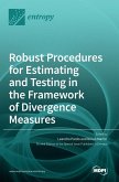 Robust Procedures for Estimating and Testing in the Framework of Divergence Measures