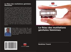 Le fléau des mutilations génitales féminines - Traoré, Ibrahima