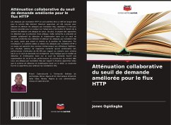 Atténuation collaborative du seuil de demande améliorée pour le flux HTTP - Ogidiagba, Jones