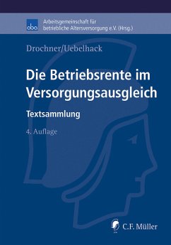 Die Betriebsrente im Versorgungsausgleich (eBook, PDF) - Drochner, Sabine; Uebelhack, Birgit