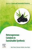 Heterogeneous Catalysis in Sustainable Synthesis (eBook, ePUB)