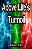 Above Life's Turmoil (eBook, ePUB)