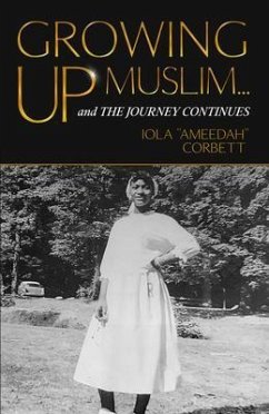 Growing Up Muslim (eBook, ePUB) - Corbett, Iola "Ameedah"