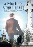 A morte é uma farsa (eBook, ePUB)