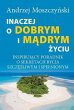 Inaczej o dobrym i madrym zyciu.... - Bild 1