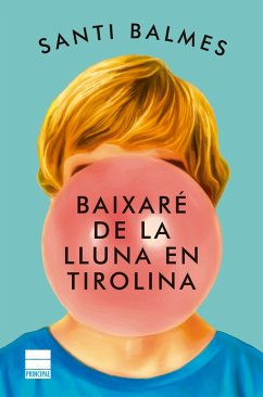 Cover Baixaré de la lluna en tirolina (eBook, ePUB)