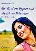 Der Fürst des Regens und die schöne Prinzessin (eBook, ePUB)