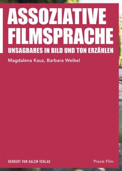 Assoziative Filmsprache (eBook, PDF) - Kauz, Magdalena; Weibel, Barbara