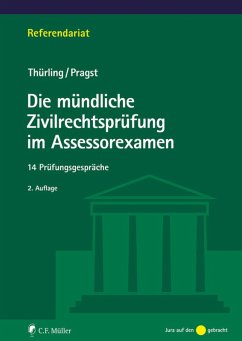 Die mündliche Zivilrechtsprüfung im Assessorexamen (eBook, ePUB) - Thürling, Julia; Pragst, Robert