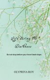 Life during the Darkness (eBook, ePUB)