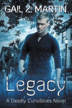 Legacy (Deadly Curiosities, #5) (eBook, ePUB) - Martin, Gail Z.