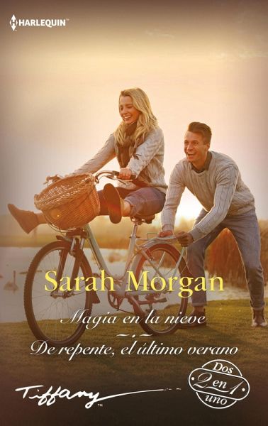 Magia en la nieve - De repente, el último verano (eBook, ePUB) Magia en la nieve - De repente, el último verano (eBook, ePUB)