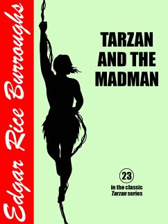Tarzan and the Madman (eBook, ePUB) - Burroughs, Edgar Rice