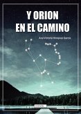 Y Orion en el camino (eBook, ePUB)