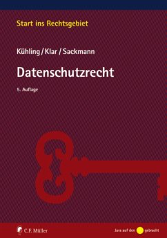 Datenschutzrecht (eBook, ePUB) - Kühling, Jürgen; Klar, Manuel; Sackmann, Florian