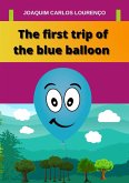 The First Trip of the Blue Balloon (eBook, ePUB)