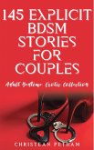 145 Explicit BDSM Stories for Couples (eBook, ePUB)