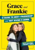 Grace and Frankie (eBook, ePUB)