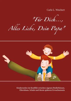 Für Dich..., Alles Liebe, Dein Papa (eBook, ePUB)