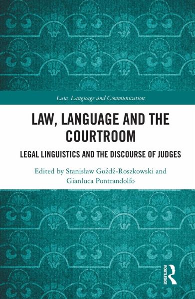 Law, Language and the Courtroom (eBook, ePUB) Law, Language and the Courtroom (eBook, ePUB)