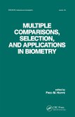 Multiple Comparisons, Selection and Applications in Biometry (eBook, ePUB) Multiple Comparisons, Selection and Applications in Biometry (eBook, ePUB)