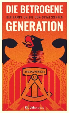 Die betrogene Generation (eBook, ePUB) - Weinhold, Johanna