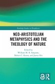 Neo-Aristotelian Metaphysics and the Theology of Nature (eBook, ePUB)