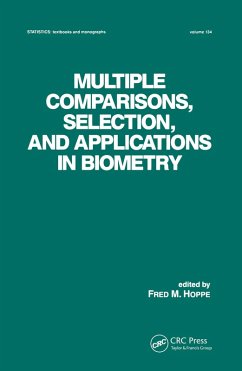 Multiple Comparisons, Selection and Applications in Biometry (eBook, PDF) - Hoppe, Fred. M.