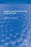 English Country Houses and Landed Estates (eBook, PDF)