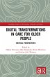 Digital Transformations in Care for... - Bild 1