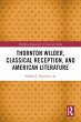 Thornton Wilder, Classical Reception,... - Bild 1