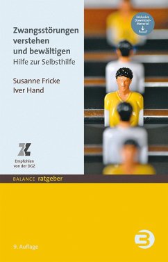 Zwangsstörungen verstehen und bewältigen (eBook, ePUB) - Fricke, Susanne; Hand, Iver