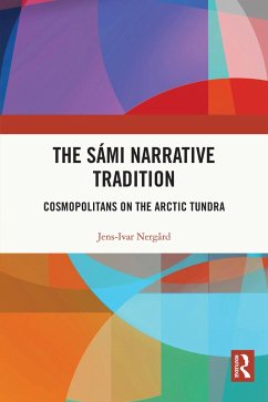 The Sámi Narrative Tradition (eBook, PDF) - Nergård, Jens-Ivar