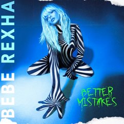 Better Mistakes - Rexha,Bebe