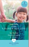 A Gift To Change His Life / From Best Friends To I Do? (eBook, ePUB)