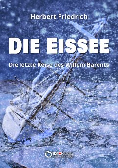 Die Eissee (eBook, PDF) - Friedrich, Herbert