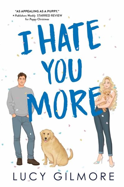 I Hate You More (eBook, ePUB) I Hate You More (eBook, ePUB)