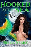 Hooked By The Sea: A Mermaid Romance (Mistresses of the Sea, #6) (eBook, ePUB)