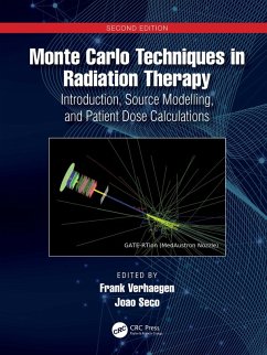 Monte Carlo Techniques in Radiation Therapy (eBook, ePUB)