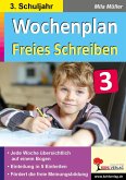 Wochenplan Freies Schreiben / Klasse 3 (eBook, PDF)