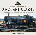 Great Western, 0-6-2 Tank Classes (eBook, ePUB)