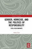 Gender, Homicide, and the Politics of Responsibility (eBook, ePUB)