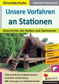 Unsere Vorfahren an Stationen (eBook, PDF)