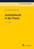 Arztstrafrecht in der Praxis (eBook, ePUB)