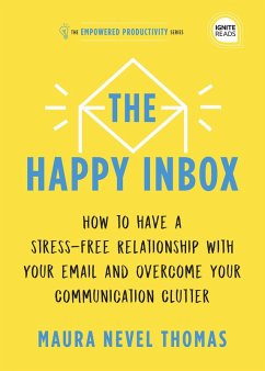 The Happy Inbox (eBook, ePUB) - Thomas, Maura
